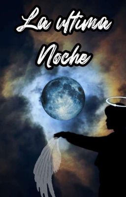 La última noche