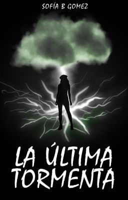 La última tormenta