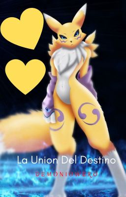 La Unión Del Destino (Renamon X Tu) +18