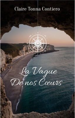 La Vague de nos cœurs [ EN COURS D'ECRITURE ]