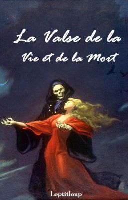 La Valse de la Vie et de la Mort