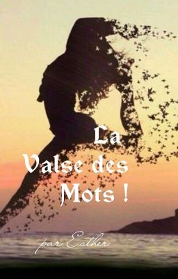 La Valse Des Mots