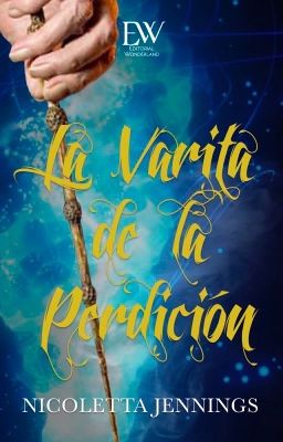 La varita de la perdición