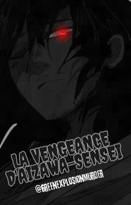 La vengeance d'Aizawa-sensei