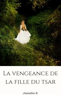 La vengeance de la fille du tsar