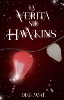 La Verità Su Hawkins