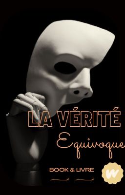 La vérité équivoque