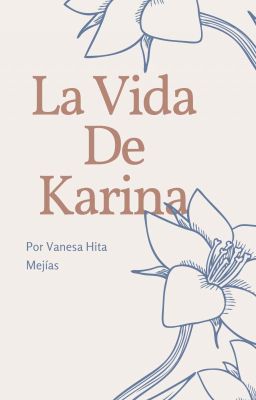 La Vida De Karina