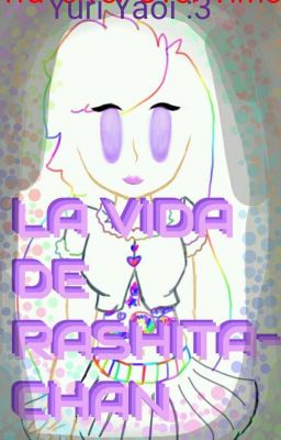 La Vida De Rashita Chan