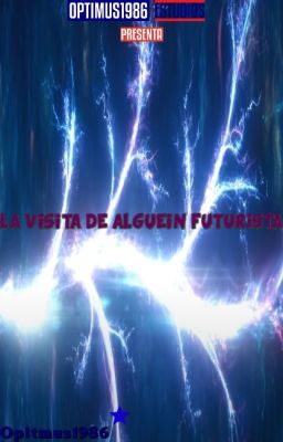 La Visita Del Alguien Futurista