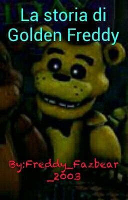 La vita di Golden Freddy