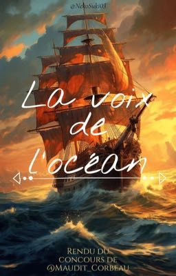 La voix de l'Océan {Rendu de concours}