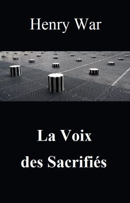 La Voix des Sacrifiés [Disponible imprimé]