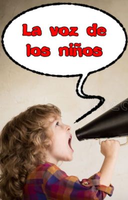 La voz de los niños (One-shot)