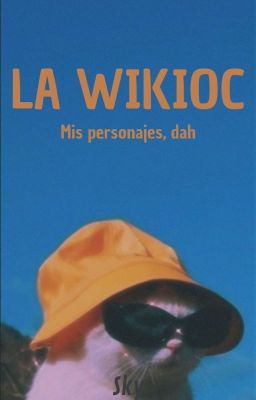 LA WIKIOC|La Wikipedia de mis personajes