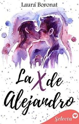 La X de Alejandro [A LA VENTA]