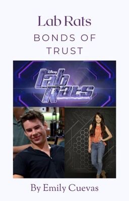 Lab Rats: Bonds of Trust