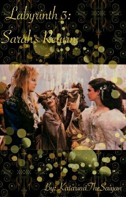 Labyrinth 3 : Sarah's Return