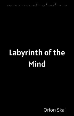 Labyrinth of the Mind