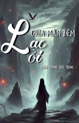 Lạc Lối Giữa Màn Đêm