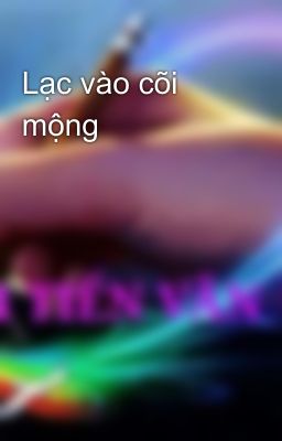 Lạc vào cõi mộng