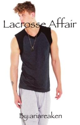 Lacrosse Affair[Teen Wolf\Brett Talbot]