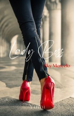 Lady Boss (Completed)