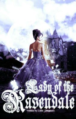 Lady of the Ravendale (Book 1, Ravendale series) ✔