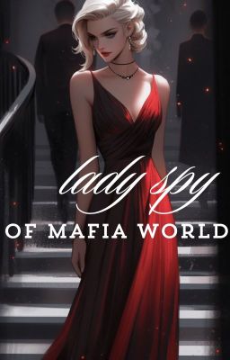 LADY SPY OF MAFIA WORLD