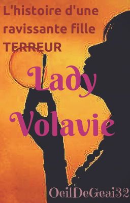 Lady Volavie [En pause]