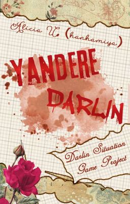 [LAGI REVISI] Yandere Darlin (Darlin Situation Game Project) [bahasa indo]