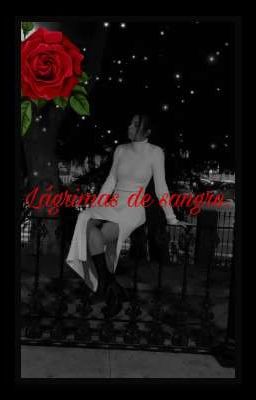 Lágrimas de sangre.