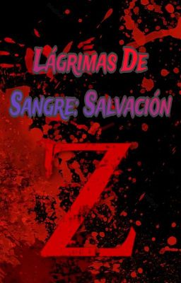 Lágrimas De Sangre: Salvación