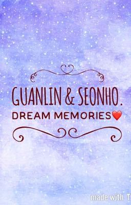 Lai GuanLin - Yoo SeonHo: Dreaming ❤️