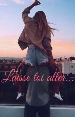 Laisse toi aller (T2)