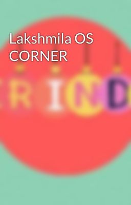 Lakshmila OS CORNER