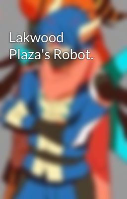 Lakwood Plaza's Robot.