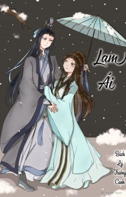 Lam Ái [Fanfic Ma Đạo Tổ Sư]