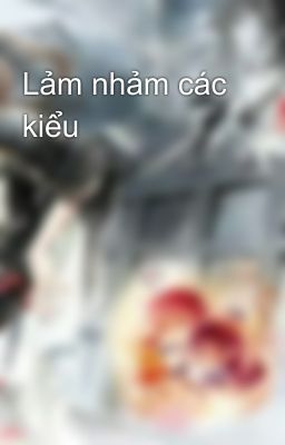 Lảm nhảm các kiểu