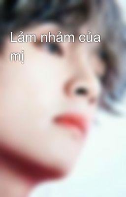 Lảm nhảm của mị