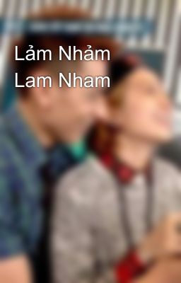 Lảm Nhảm Lam Nham