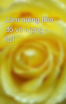 Làm ruộng tiền đồ vô lượng - full