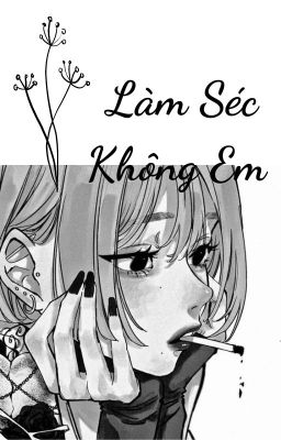 Làm séc không em?!!