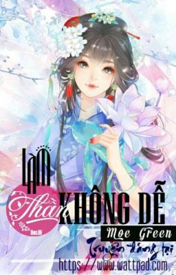 LÀM THẦN KHÔNG DỄ