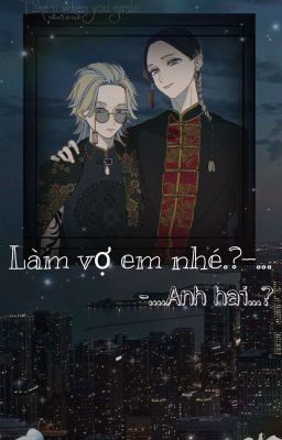 Làm vợ em nhé.?-.. Anh hai.?  [ RinRan - BL ] - [ TR ]