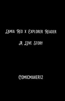 Lamia Underfell Sans x Explorer Reader (A Love Story Eventually)