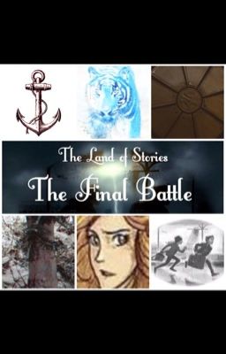 Land of Stories 5: The Final Battle