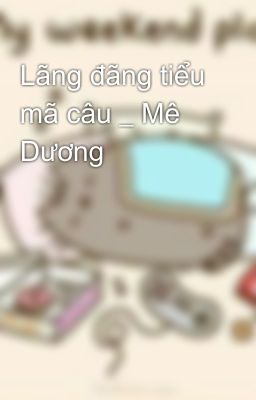 Lãng đãng tiểu mã câu _ Mê Dương