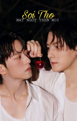 [LANG ĐỒ] [HÀNH ÂN] MẬT NGỌT TRÊN MÔI
