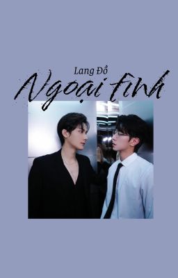 Lang Đồ ; Ngoại tình